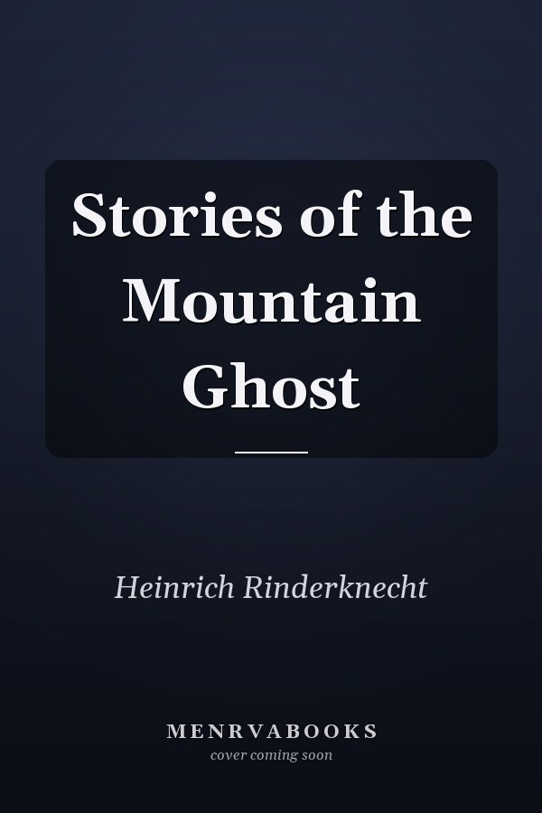 Stories of the Mountain Ghost