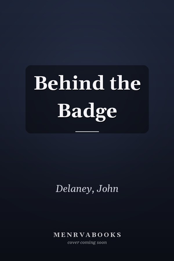 Behind the Badge