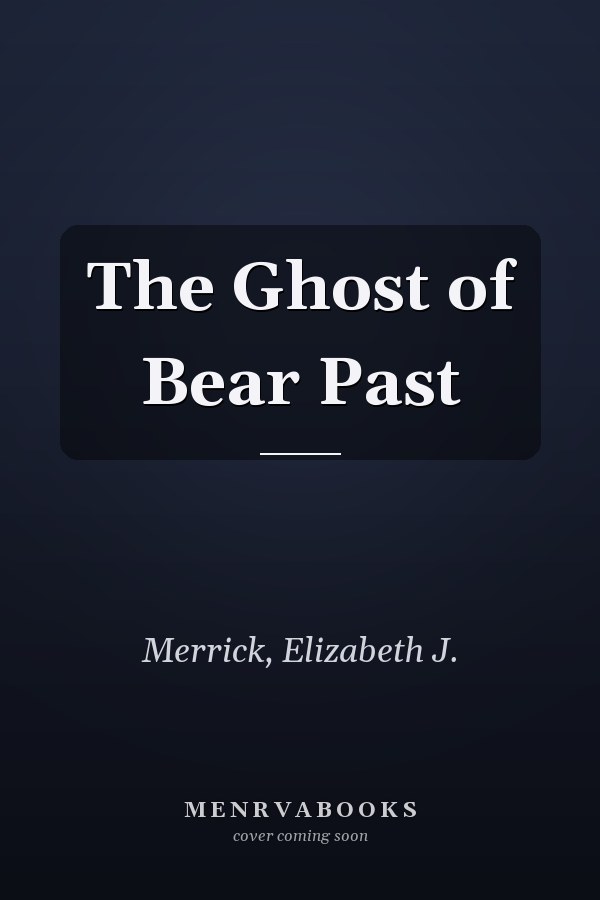 The Ghost of Bear Past
