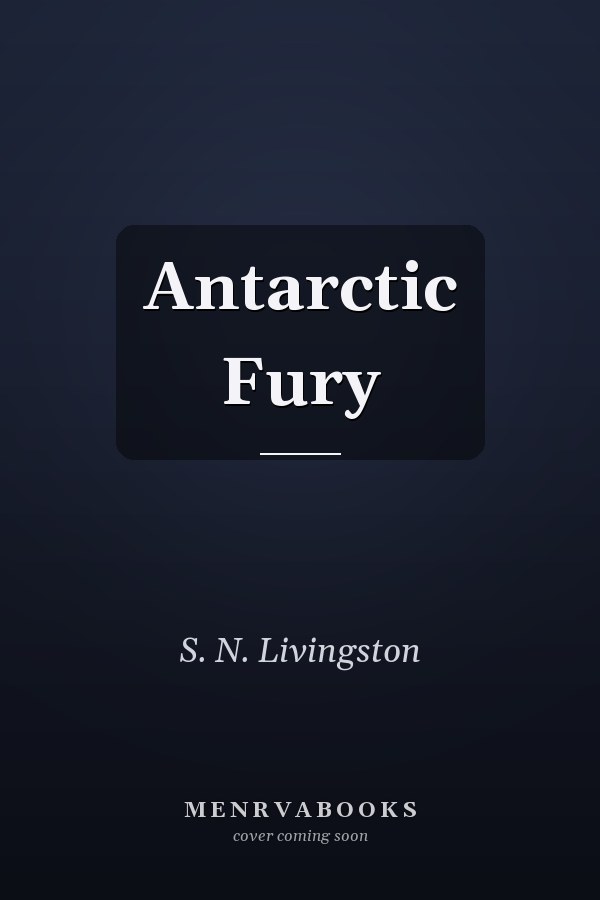 Antarctic Fury