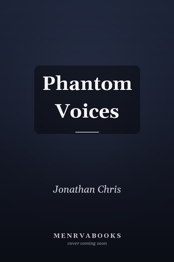 Phantom Voices