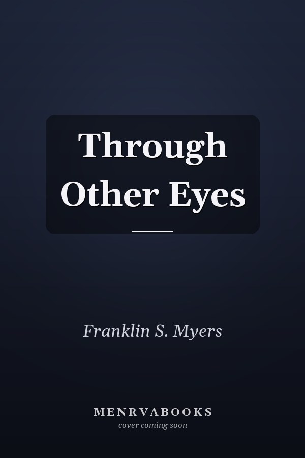 Through Other Eyes