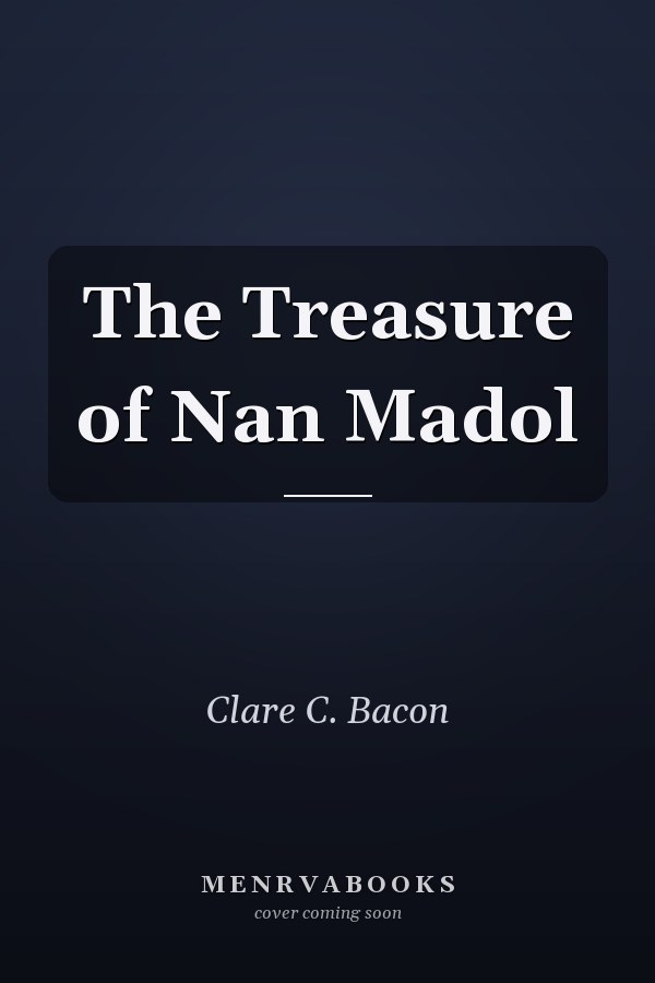The Treasure of Nan Madol