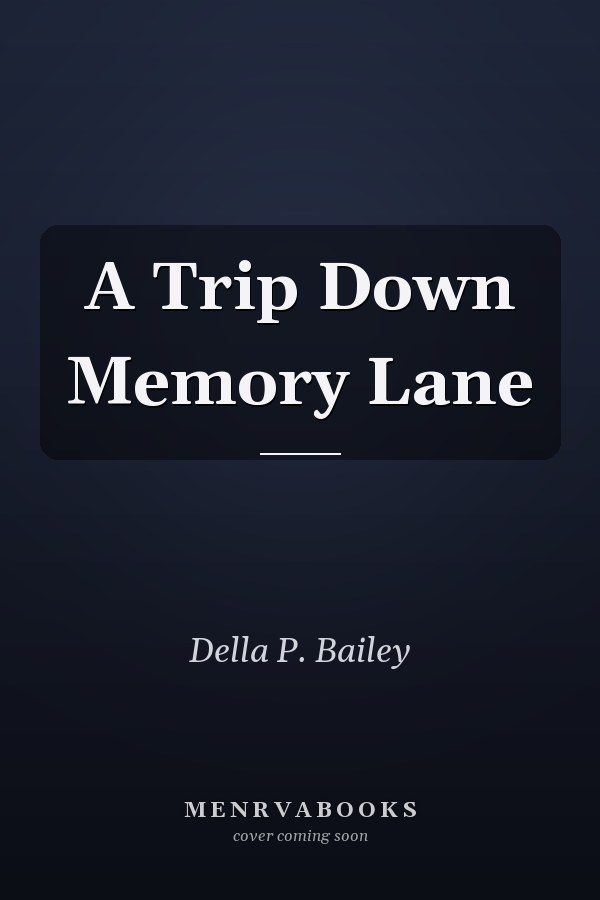 A Trip Down Memory Lane