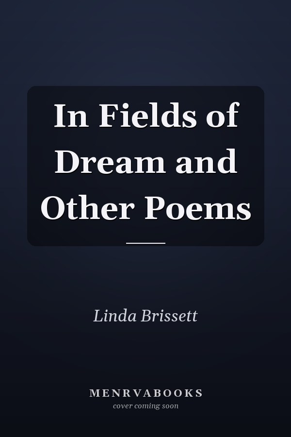In Fields of Dream and Other Poems
