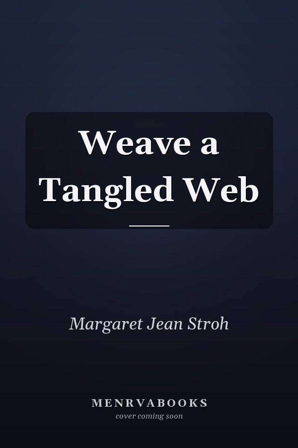 Weave a Tangled Web
