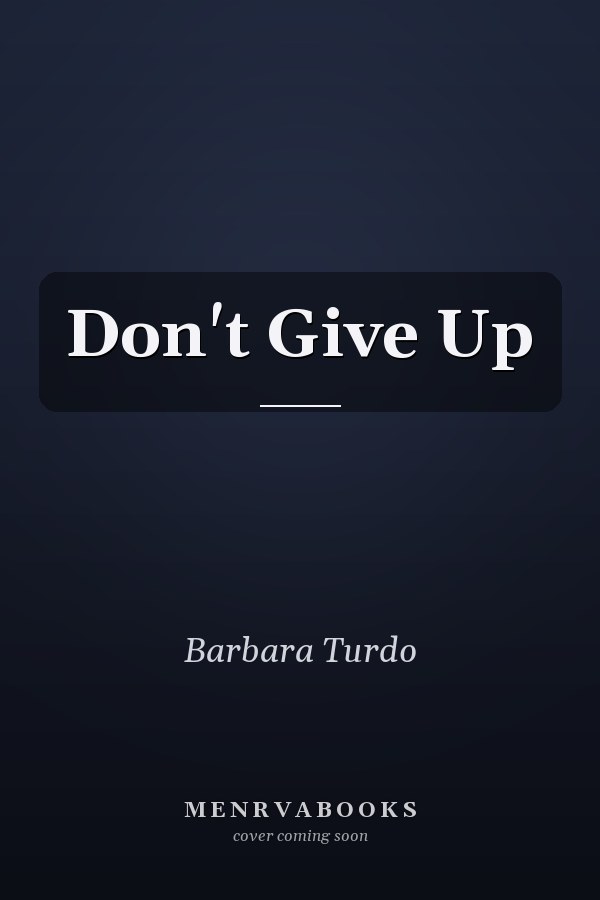 Don't Give Up