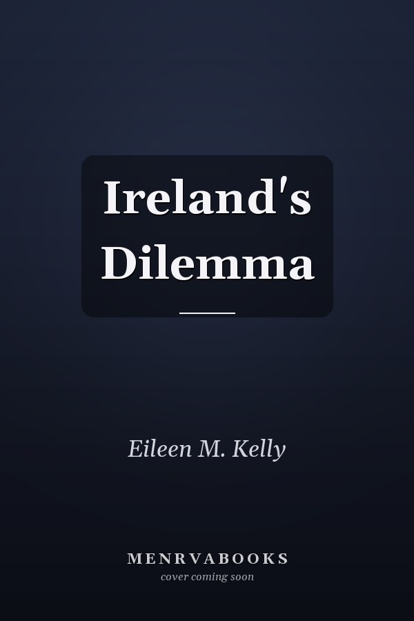Ireland's Dilemma