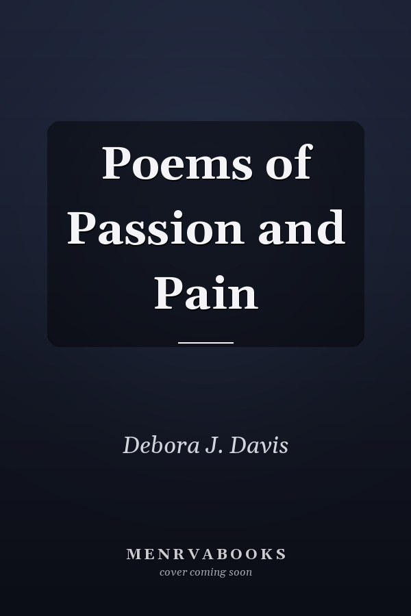 Poems of Passion and Pain