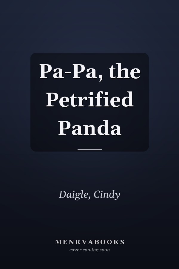 Pa-Pa, the Petrified Panda