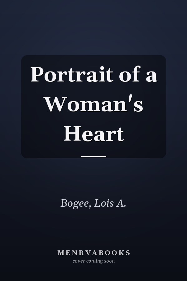 Portrait of a Woman's Heart