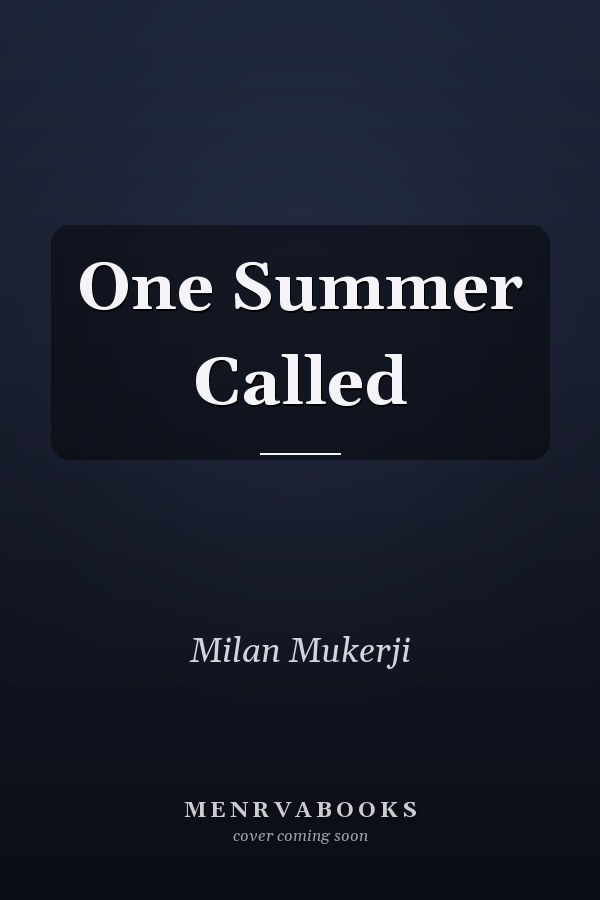 One Summer Called