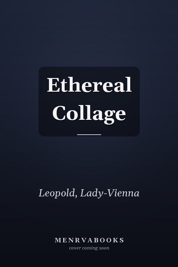 Ethereal Collage