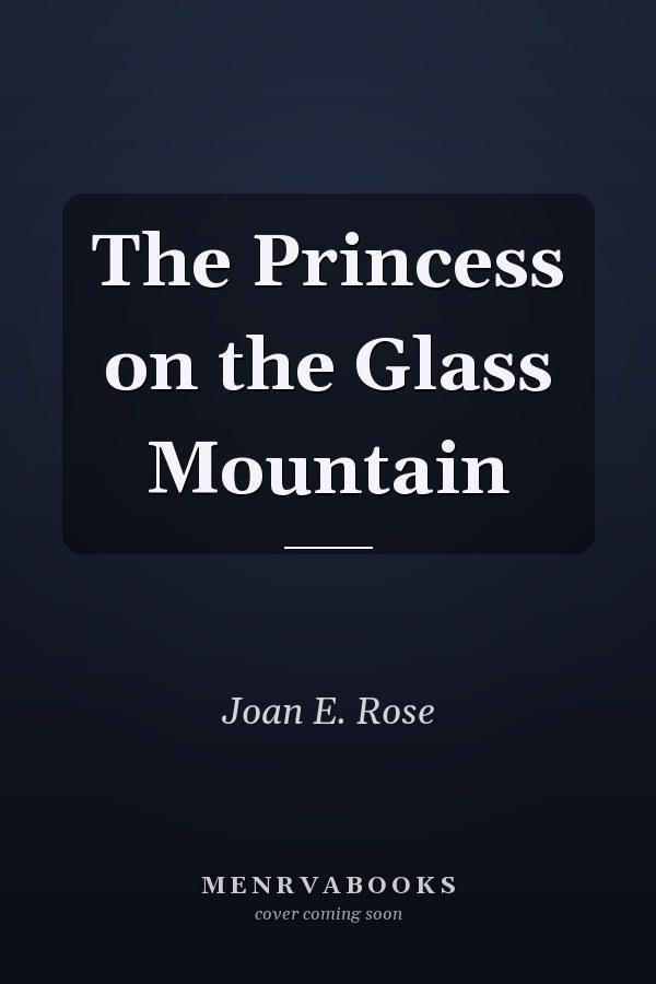 The Princess on the Glass Mountain