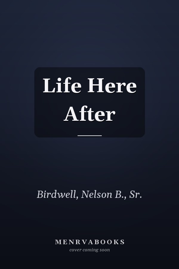Life Here After