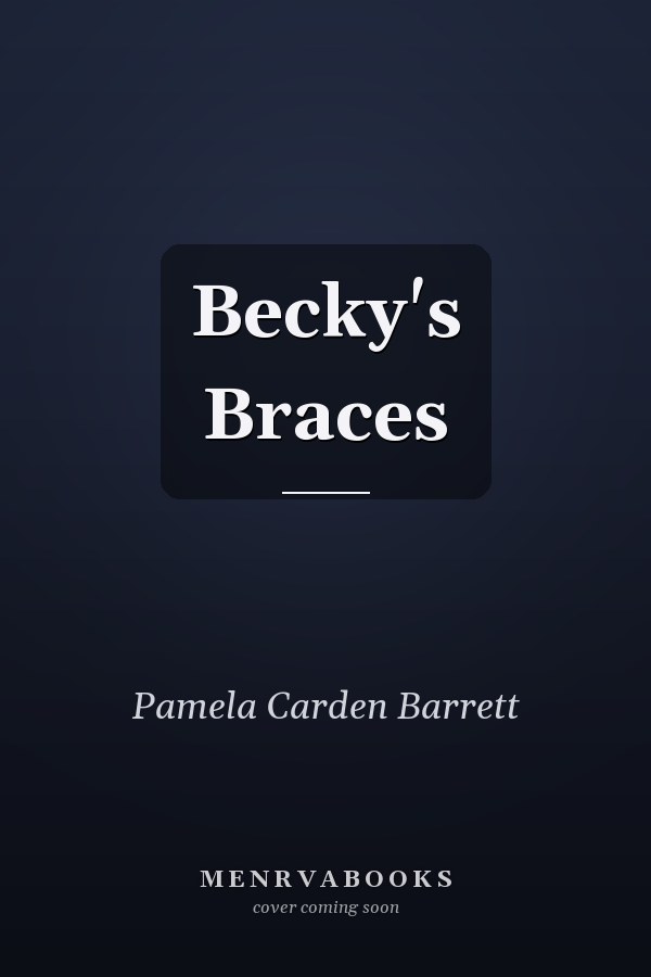 Becky's Braces