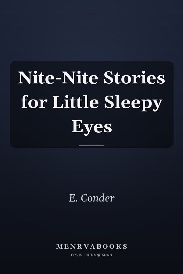 Nite-Nite Stories for Little Sleepy Eyes