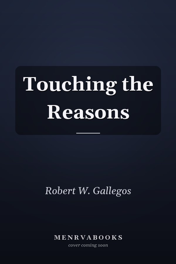 Touching the Reasons
