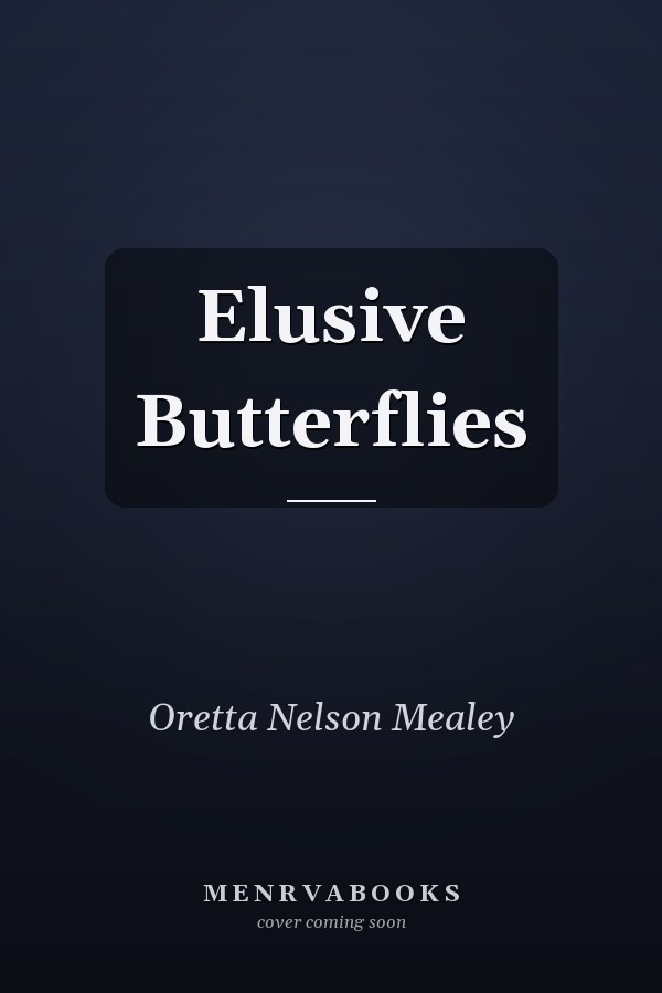 Elusive Butterflies