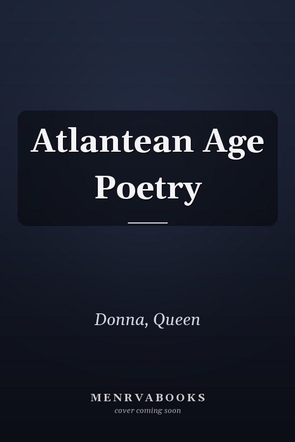 Atlantean Age Poetry