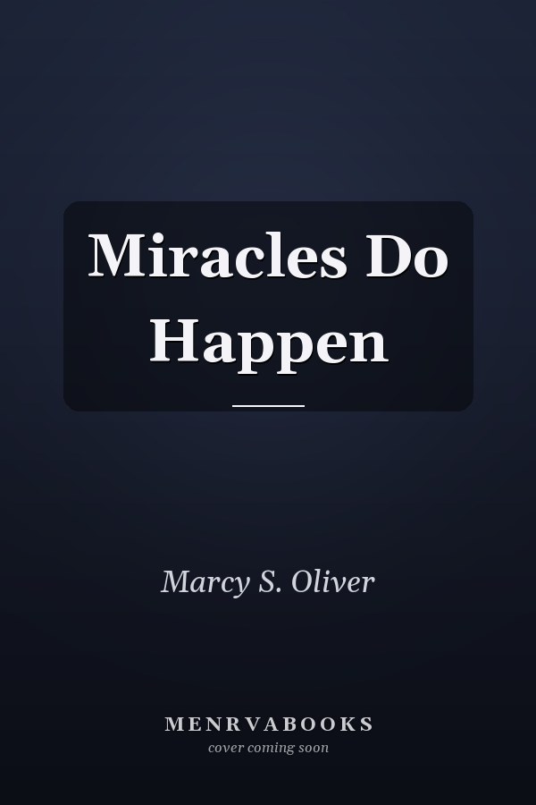 Miracles Do Happen