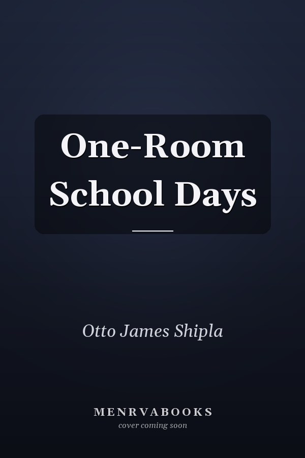 One-Room School Days