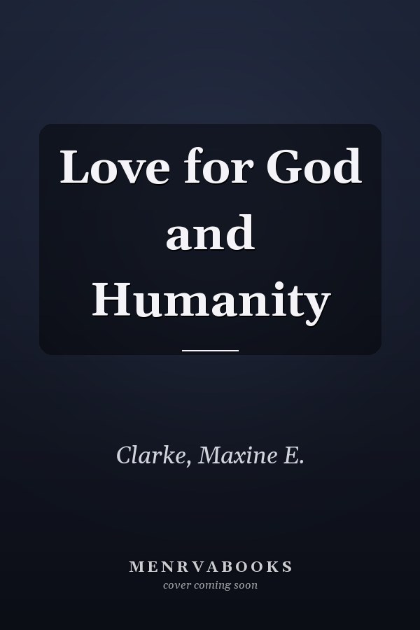 Love for God and Humanity