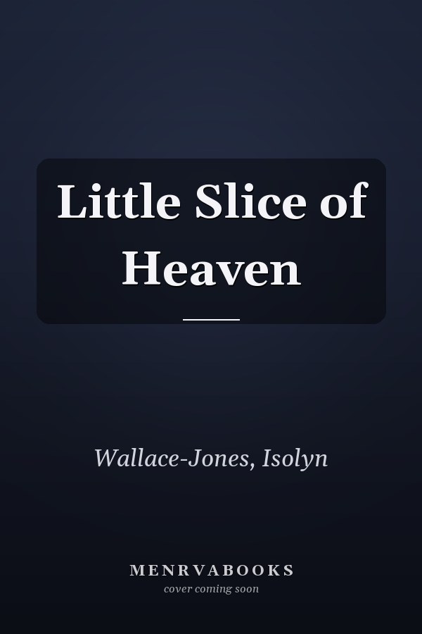 Little Slice of Heaven