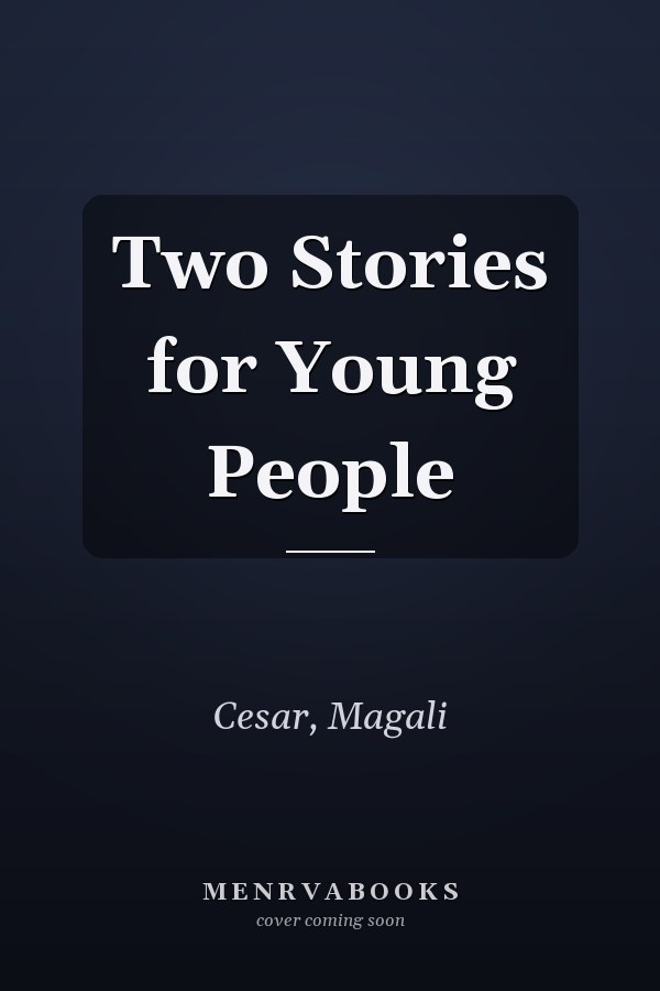Two Stories for Young People