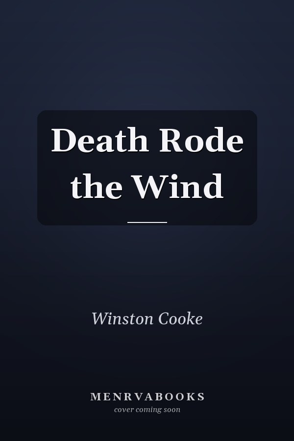 Death Rode the Wind