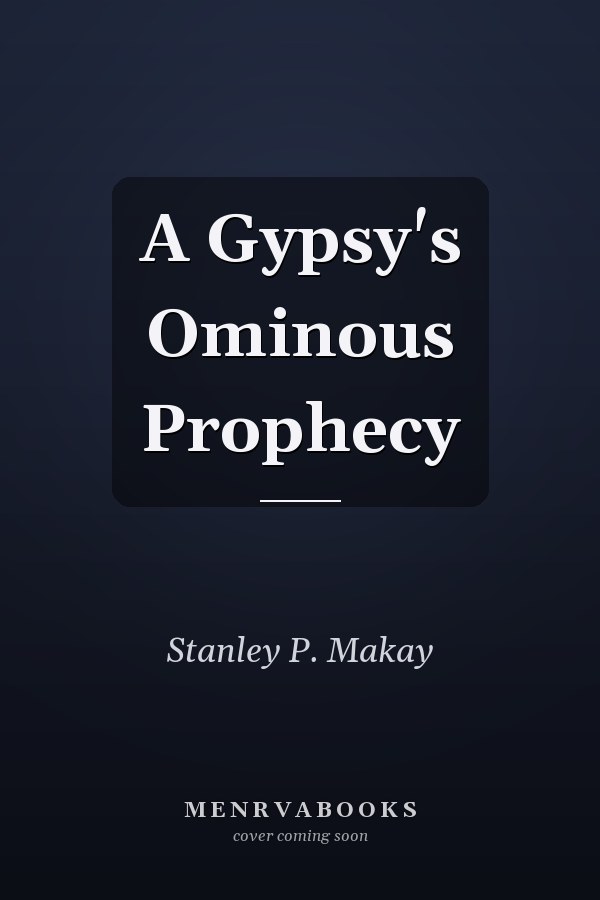 A Gypsy's Ominous Prophecy