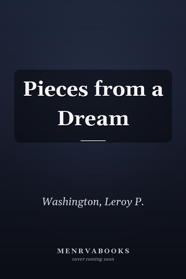 Pieces from a Dream