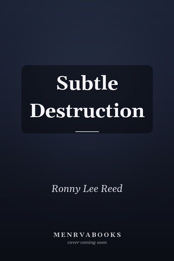 Subtle Destruction