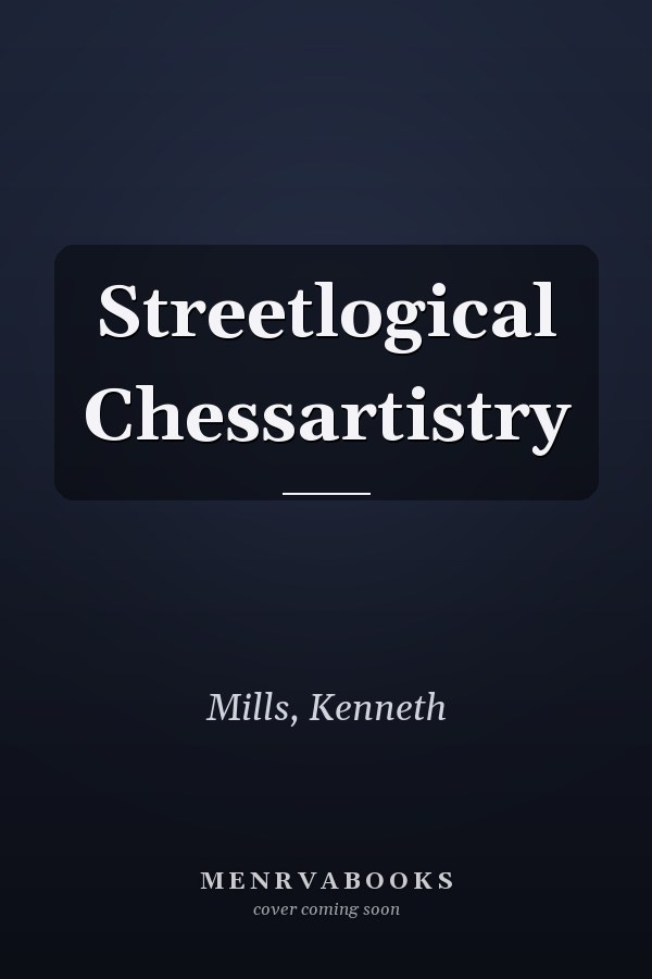 Streetlogical Chessartistry