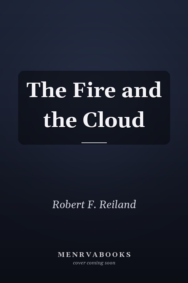 The Fire and the Cloud