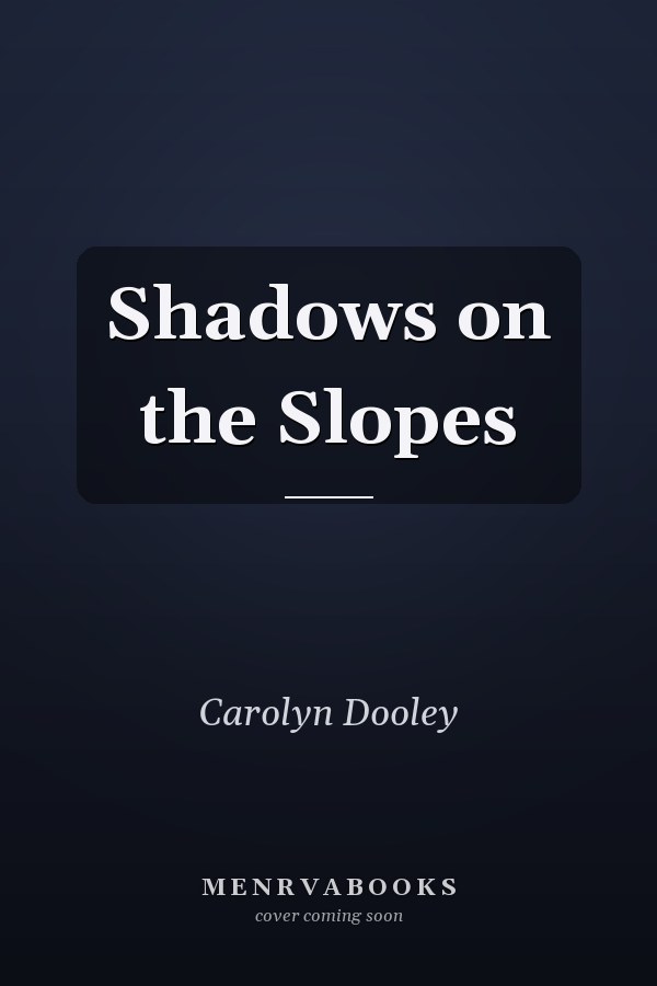 Shadows on the Slopes