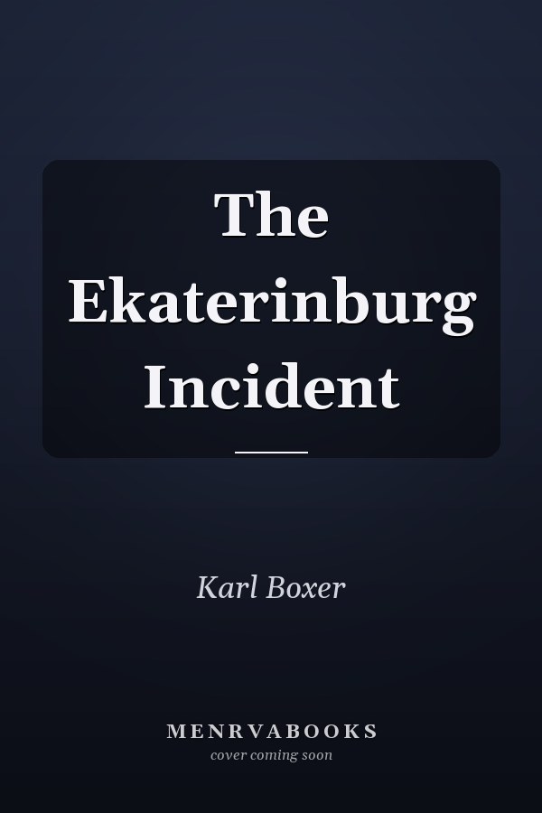 The Ekaterinburg Incident