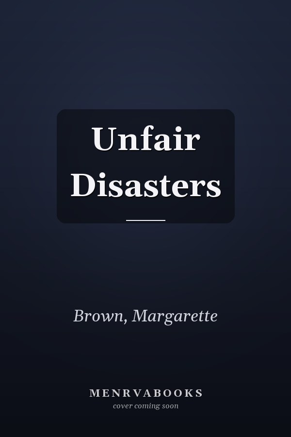 Unfair Disasters