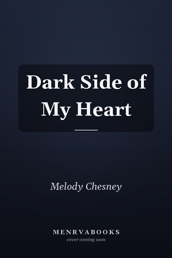 Dark Side of My Heart