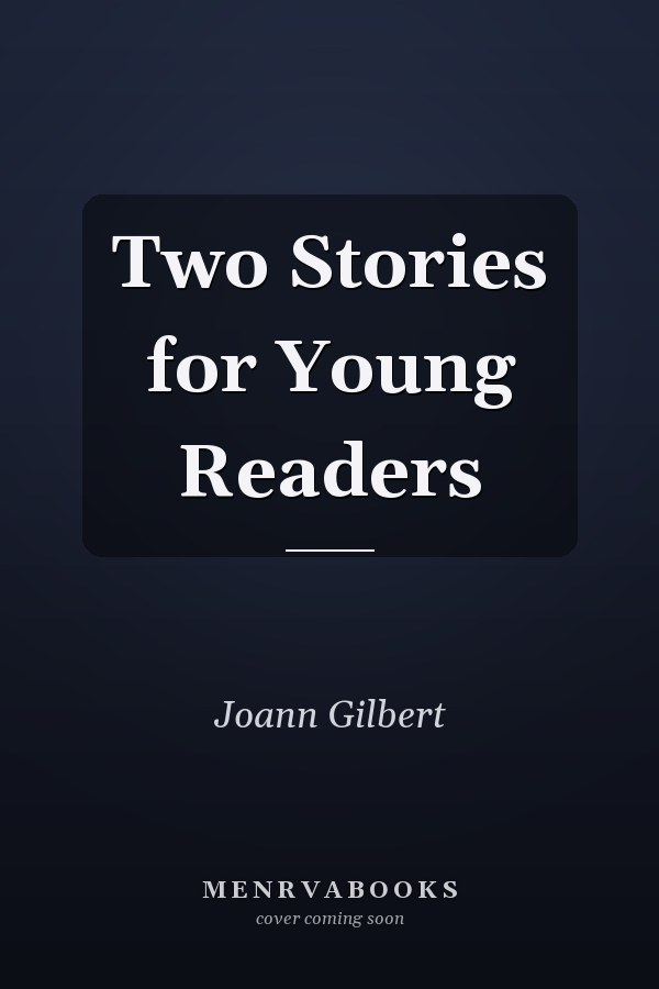 Two Stories for Young Readers