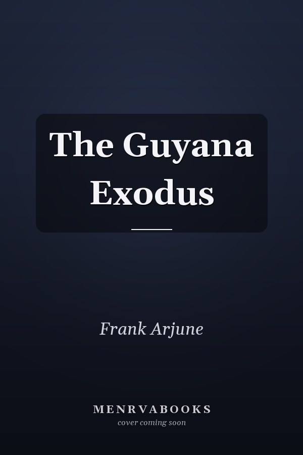 The Guyana Exodus