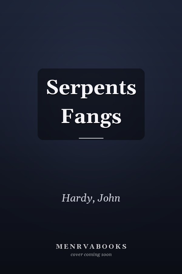 Serpents Fangs