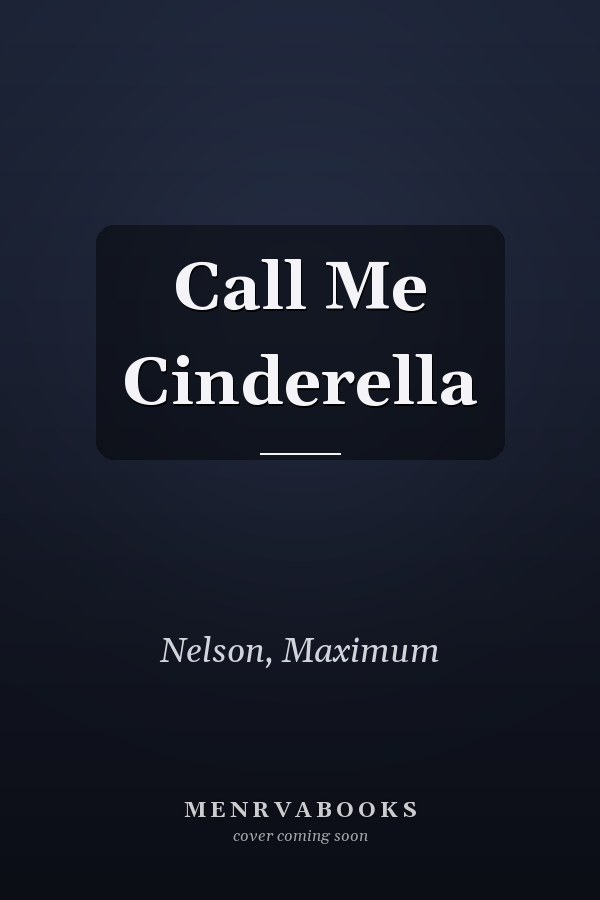 Call Me Cinderella