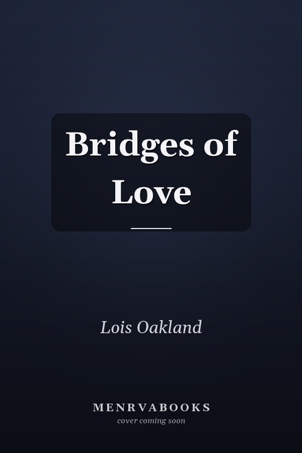 Bridges of Love
