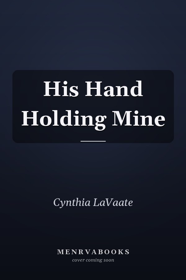His Hand Holding Mine