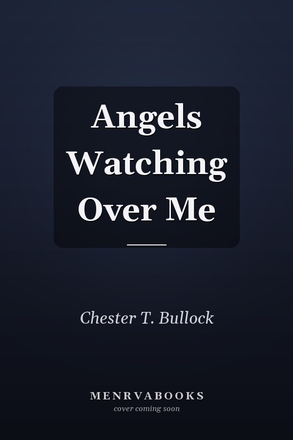Angels Watching Over Me