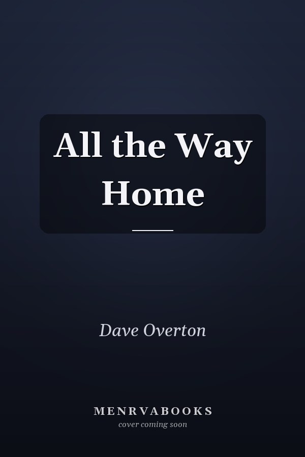 All the Way Home