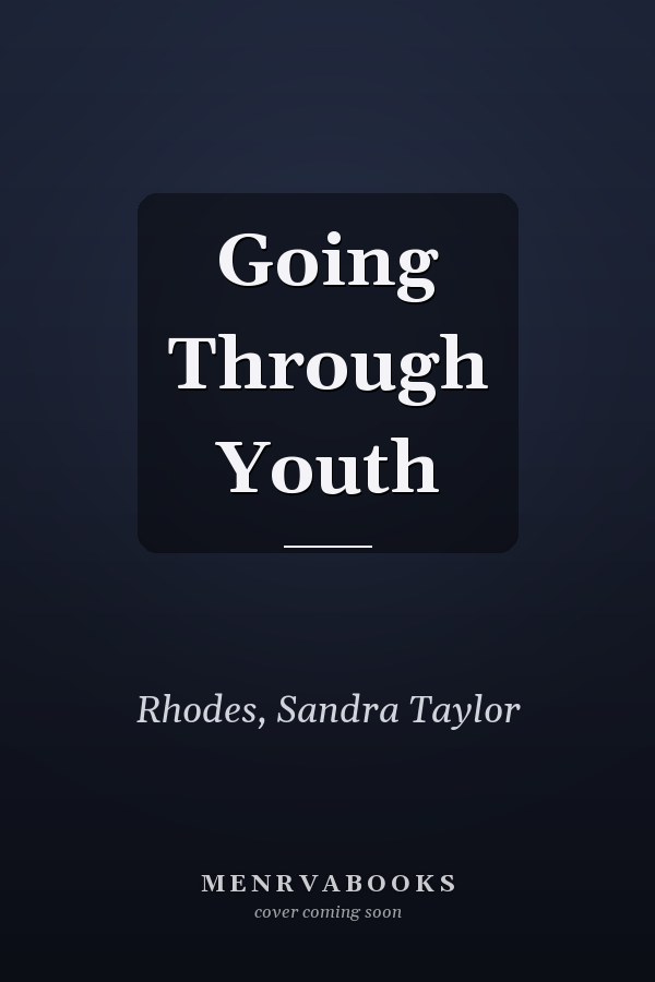 Going Through Youth