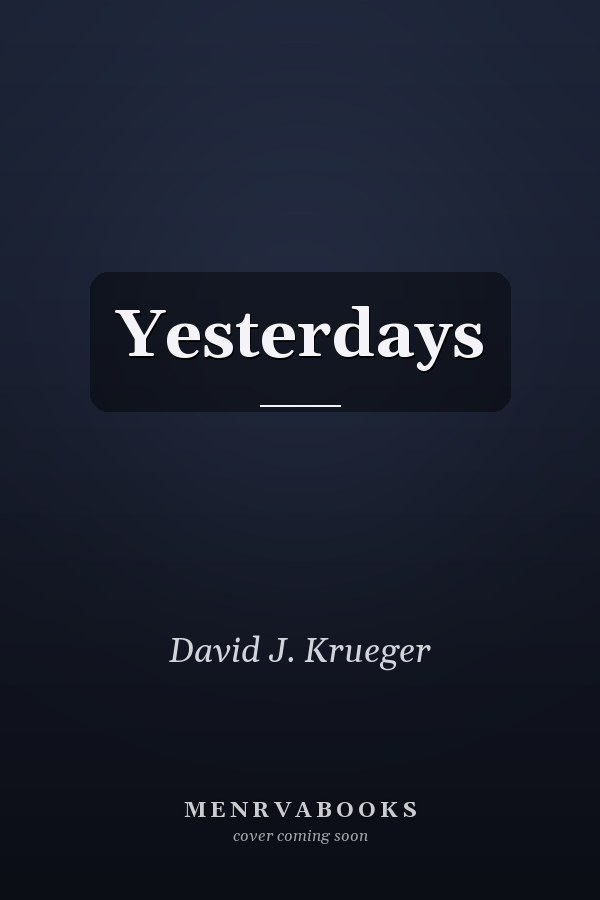 Yesterdays