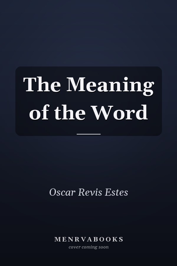 The Meaning of the Word